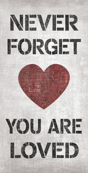 You are Loved