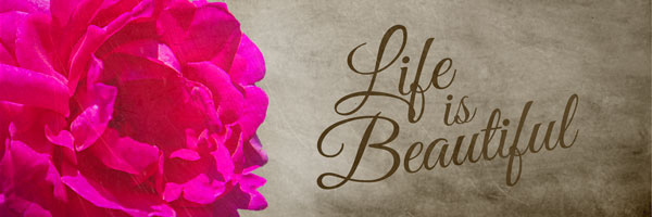 Life is Beautiful