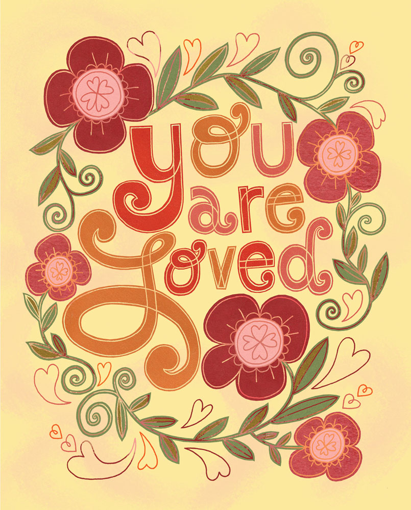 You Are Loved