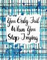 Never Stop Trying