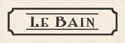 Le Bain