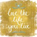 Love Your Life