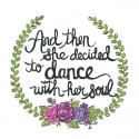 Dance with her Soul